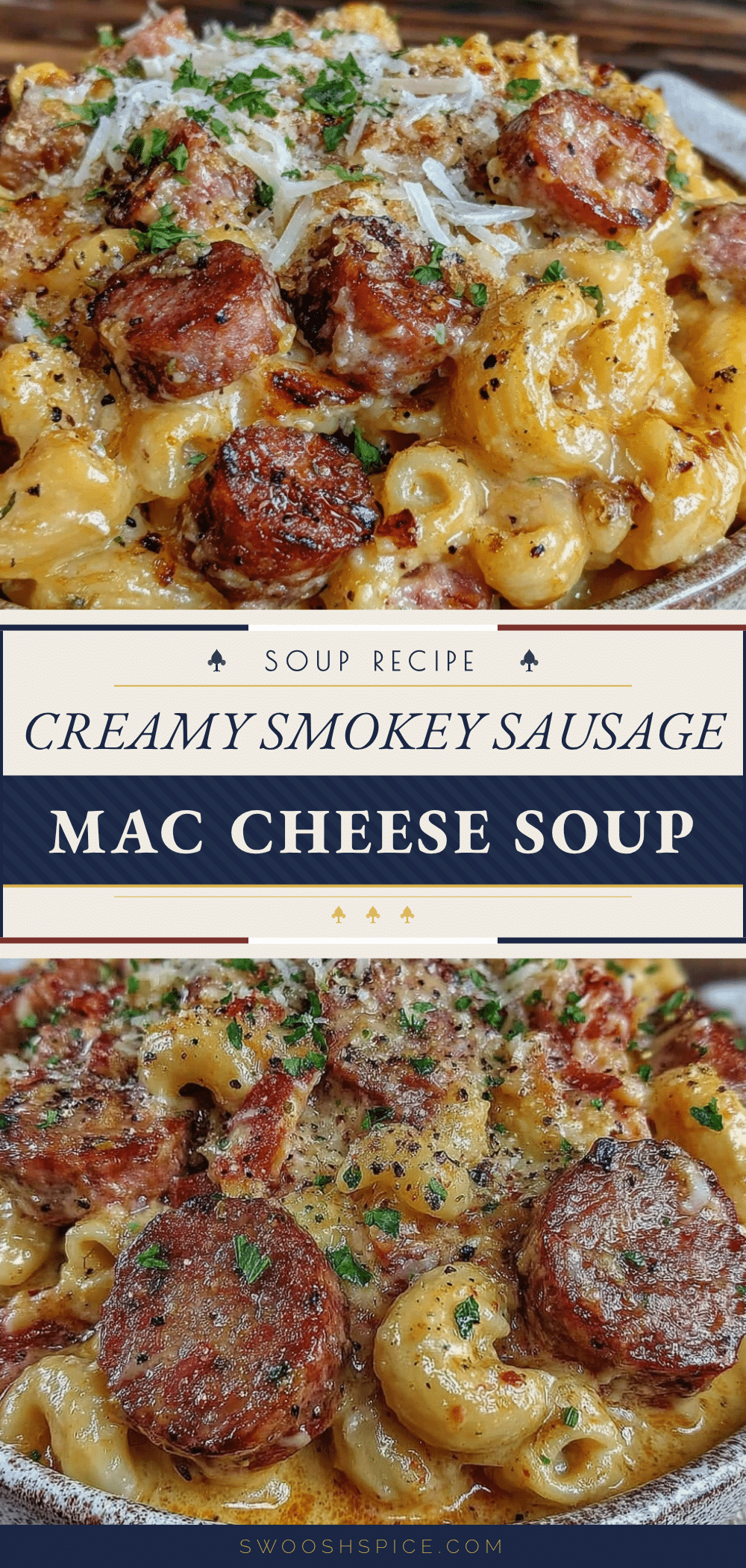 creamy smokey sausage mac & cheese soup recipe