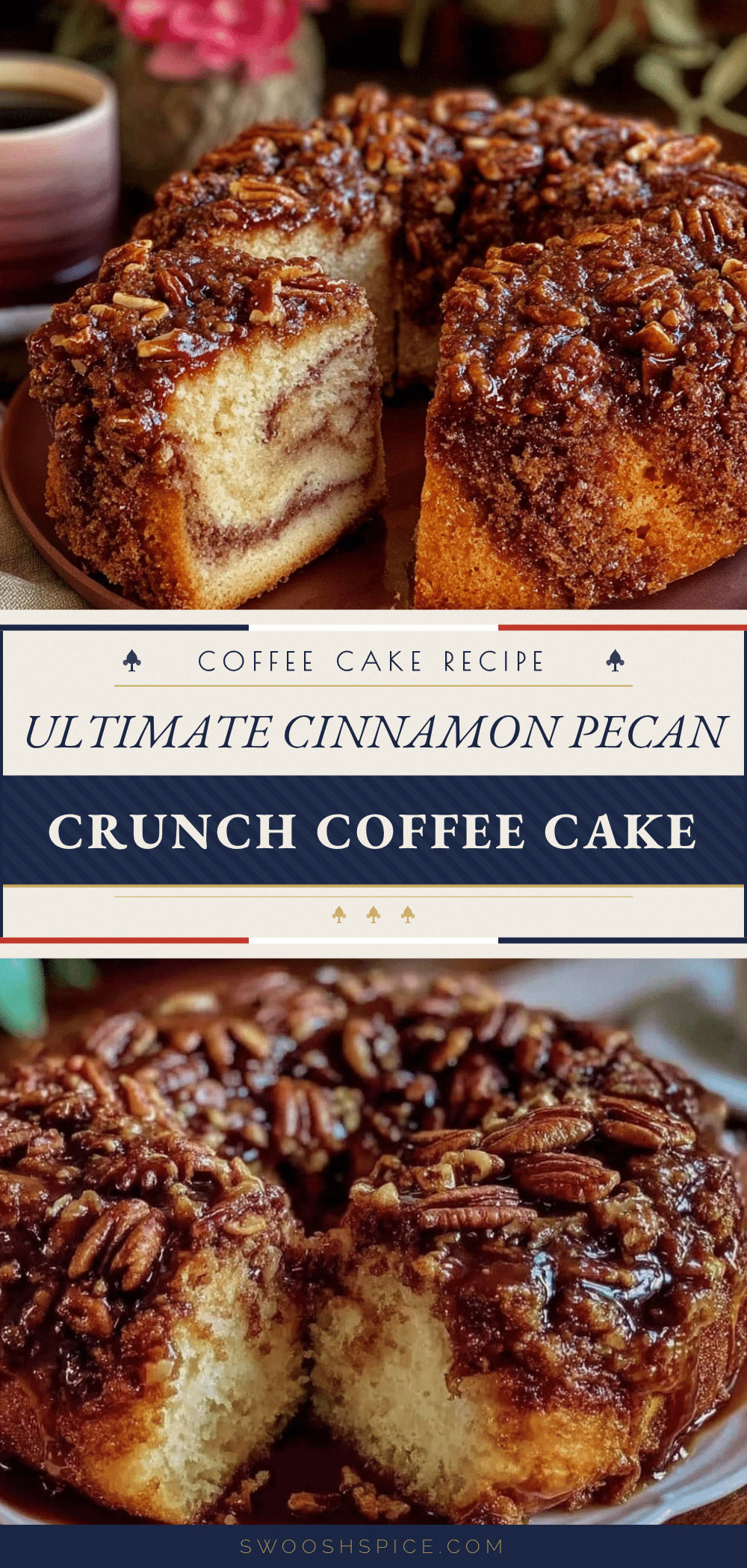 cozy cinnamon pecan crunch coffee cake recipe